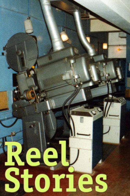 Reel Stories: An Oral History of London's Projectionists 2022 official movie poster