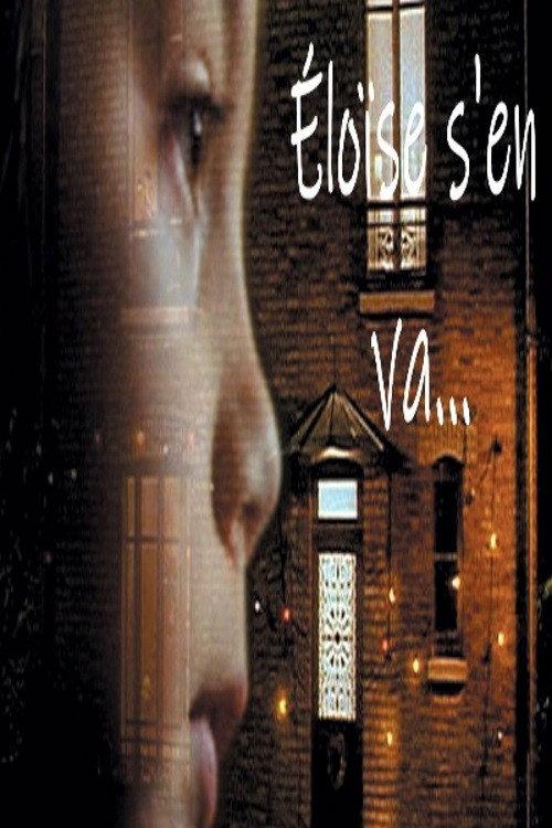 Eloise is leaving... 2003 official movie poster