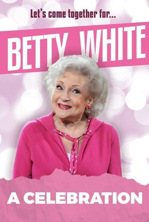 Betty White: A Celebration 2022 official movie poster