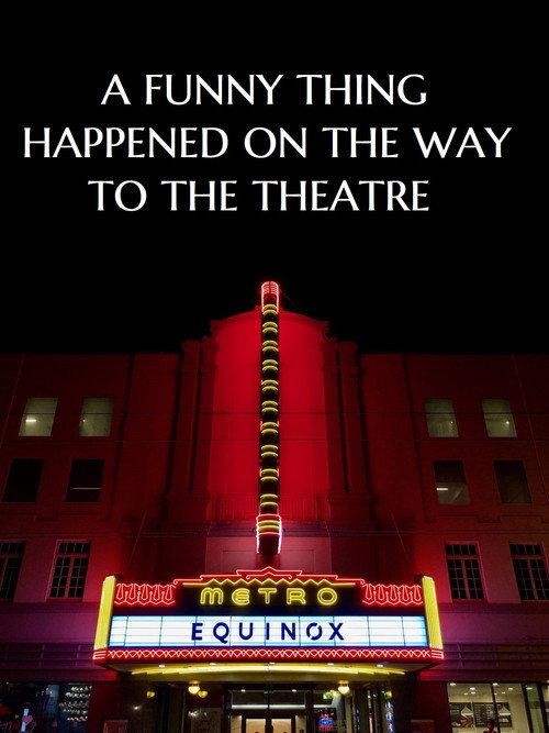 A Funny Thing Happened on the Way to the Theatre 2018 official movie poster
