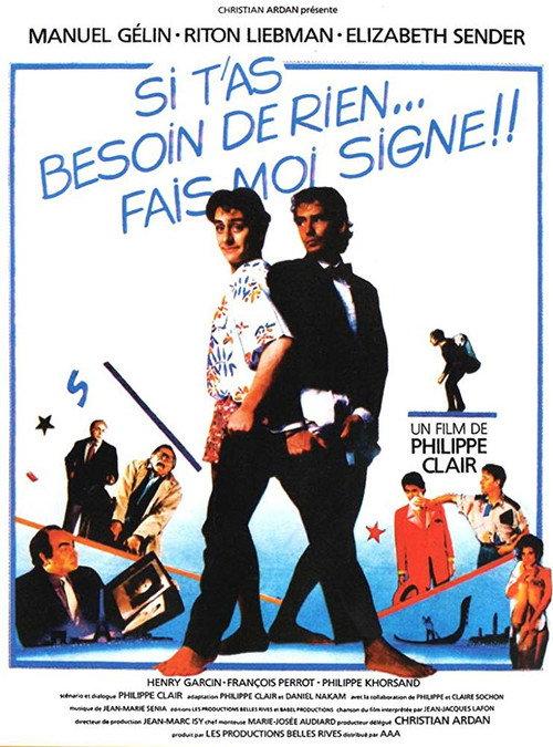Si t'as besoin de rien, fais-moi signe 1986 official movie poster