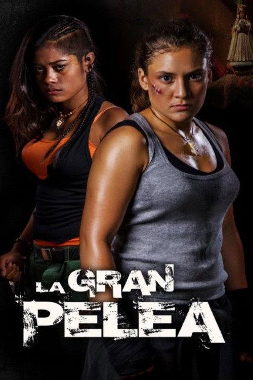 La Gran Pelea 2016 official movie poster