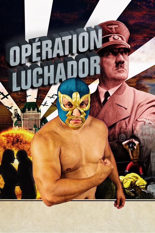 Operation Luchador 2021 official movie poster