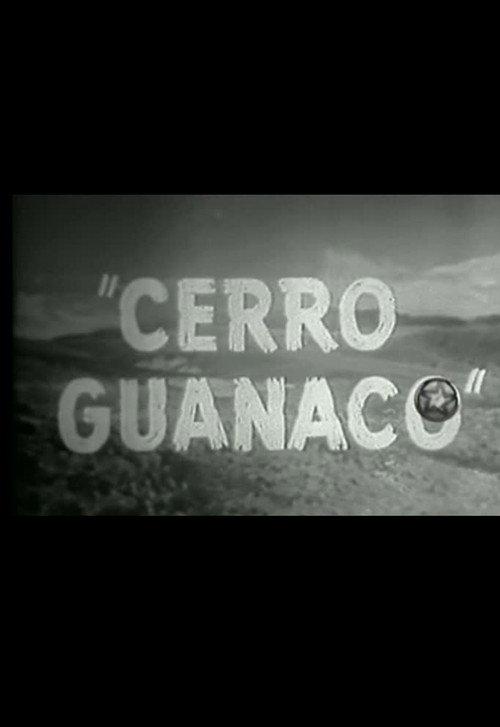 Guanaco Hill 1959 official movie poster