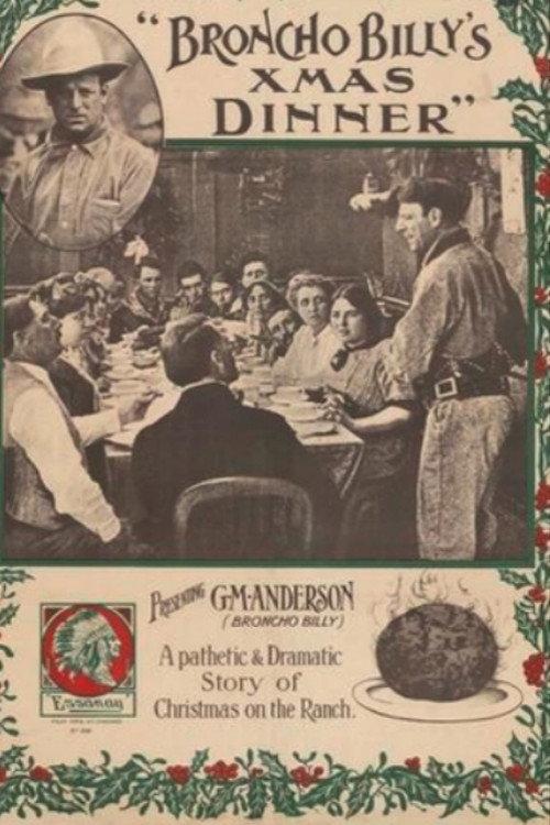 Broncho Billy's Christmas Dinner 1911 official movie poster