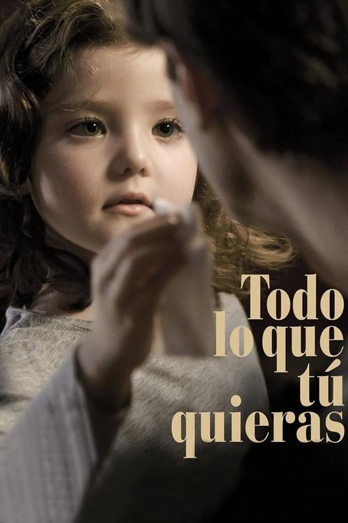 Anything You Want 2010 official movie poster