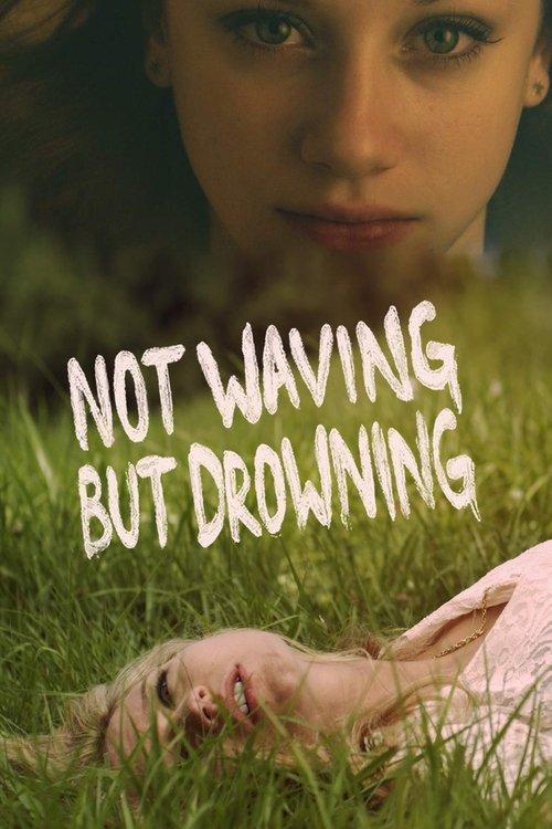 Not Waving but Drowning 2012 official movie poster