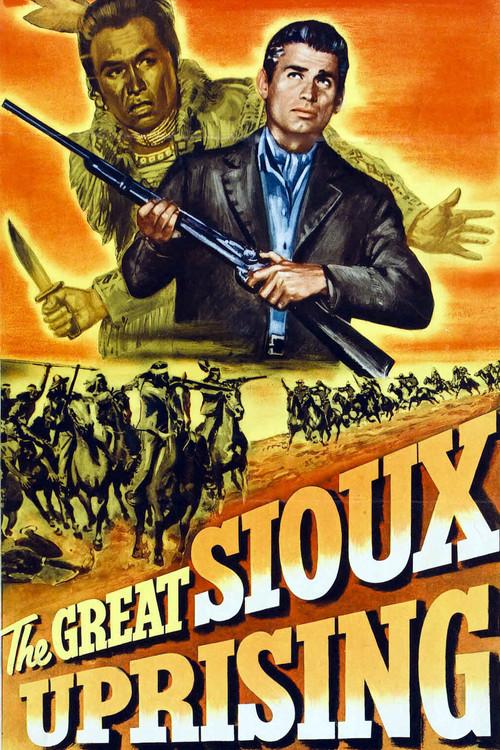 The Great Sioux Uprising 1953 official movie poster