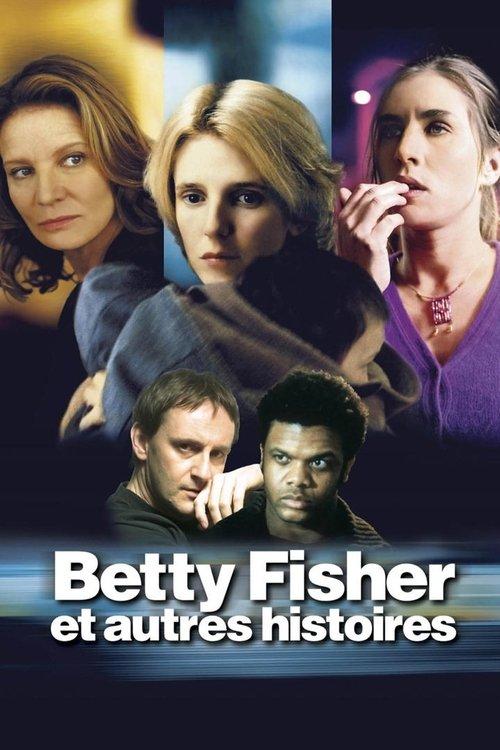 Betty Fisher and Other Stories 2001 official movie poster