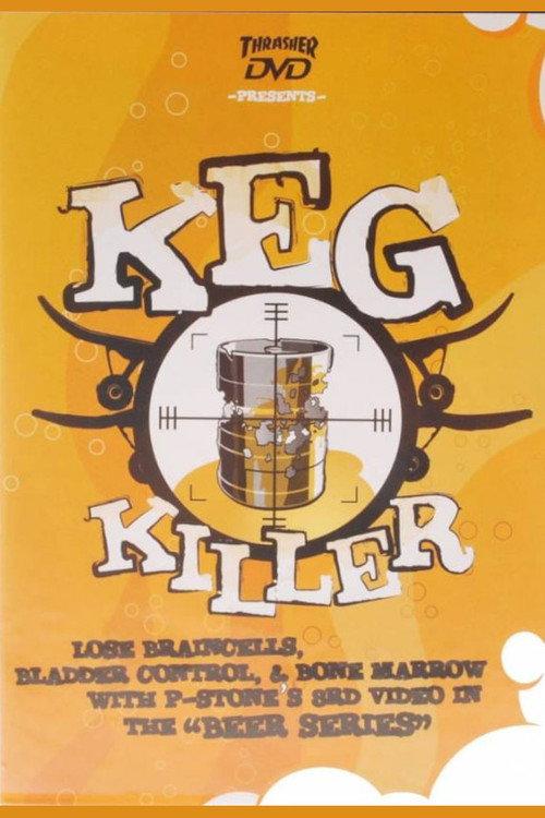Thrasher - Keg Killer 2006 official movie poster