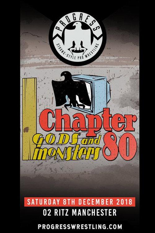 PROGRESS Chapter 80: Gods and Monsters 2018 official movie poster