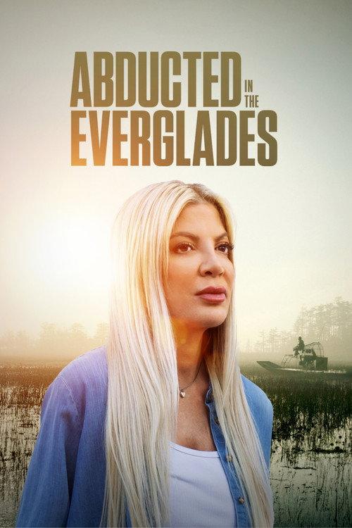 Abducted in the Everglades 2025 official movie poster