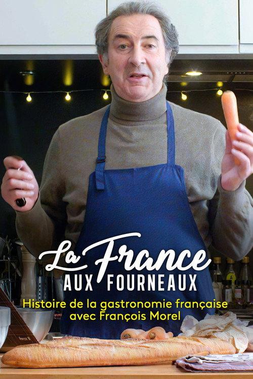 La France aux fourneaux 2020 official movie poster