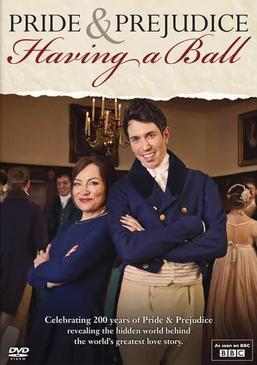 Pride and Prejudice: Having a Ball 2013 official movie poster