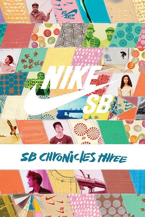 Nike SB - The SB Chronicles, Vol. 3 2015 official movie poster