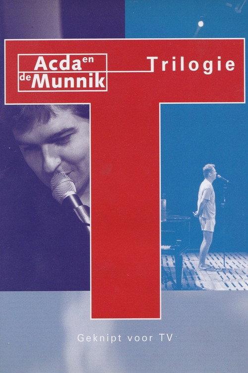 Acda & de Munnik: Trilogie 2002 official movie poster