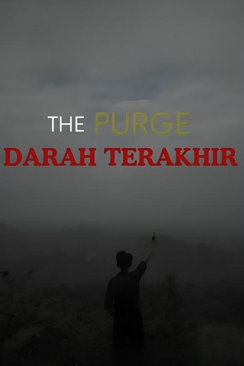 The Purge : Darah Terakhir 2024 official movie poster