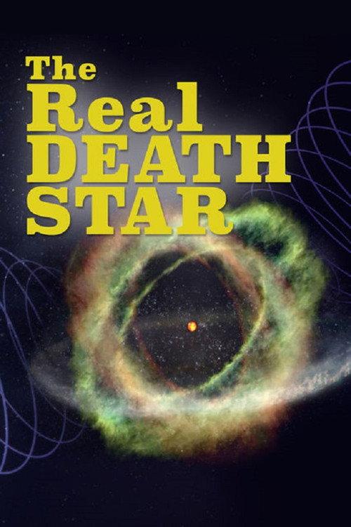 The Real Death Star 2002 official movie poster