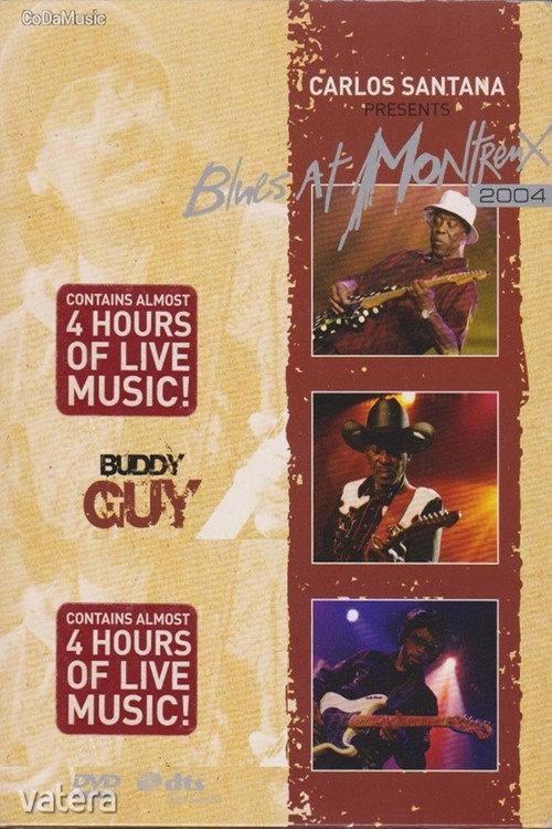 Buddy Guy: Live At Montreux 2004 2008 official movie poster