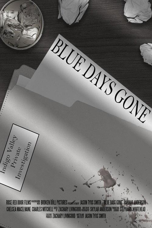 Blue Days Gone 2018 official movie poster