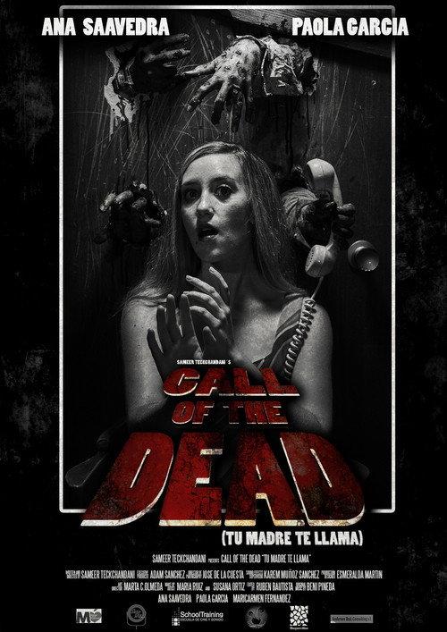 Call Of The Dead (Tu Madre Te Llama) 2023 official movie poster