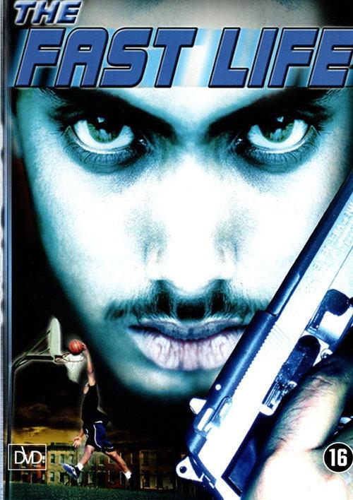 The Fast Life 2003 official movie poster