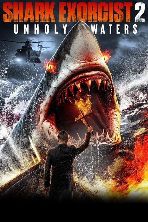 Shark Exorcist 2: Unholy Waters 2024 official movie poster