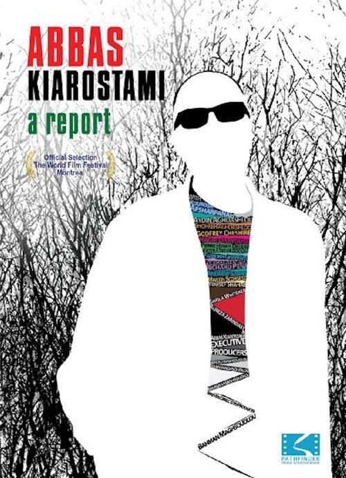 Abbas Kiarostami: A Report 2013 official movie poster