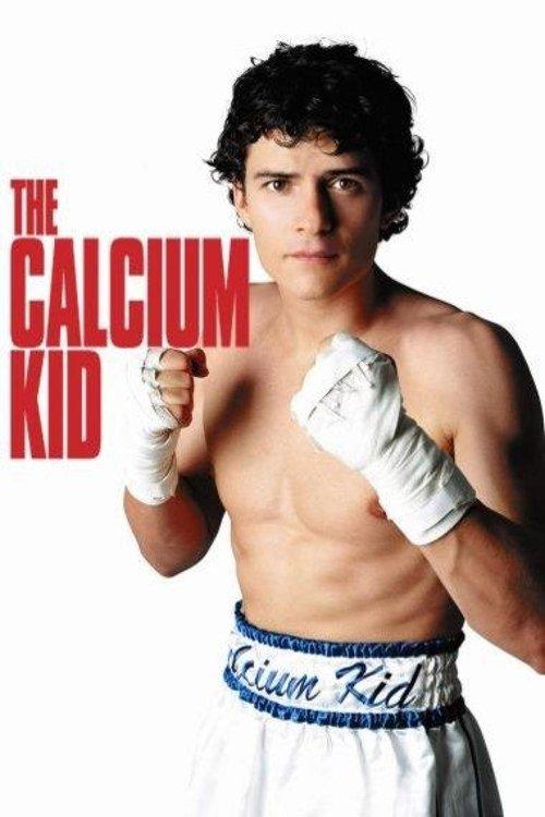 The Calcium Kid 2004 official movie poster