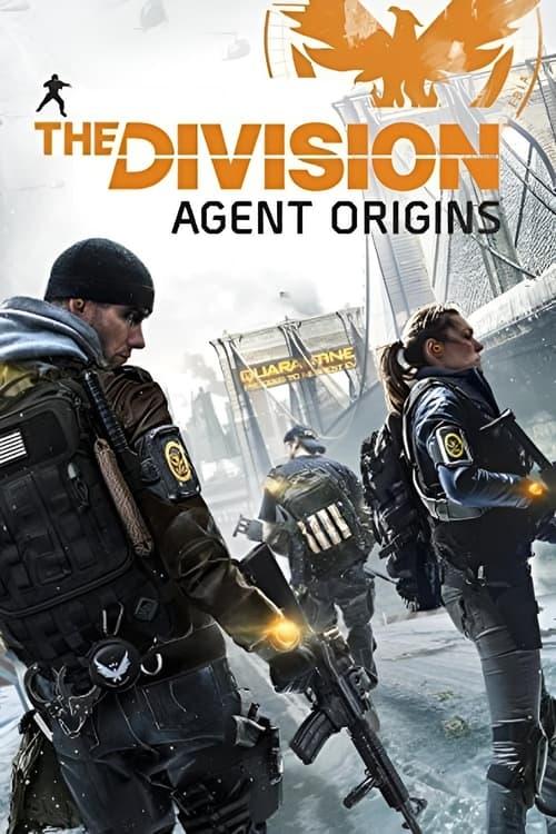 The Division: Agent Origins 2016 official movie poster