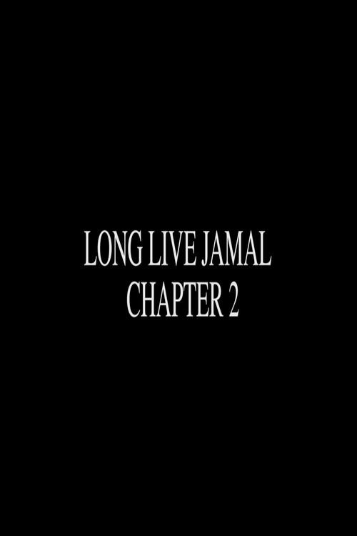 Long Live Jamal: Chapter 2 2020 official movie poster