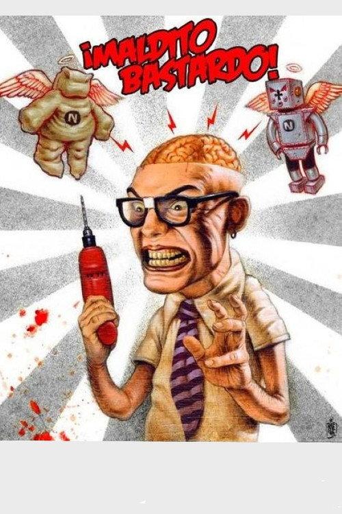 ¡Maldito bastardo! 2008 official movie poster
