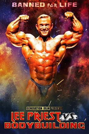 Lee Priest Vs Bodybuilding 2019 official movie poster