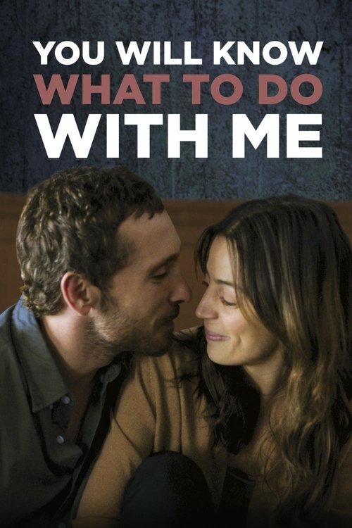 You Will Know What to Do With Me 2016 official movie poster