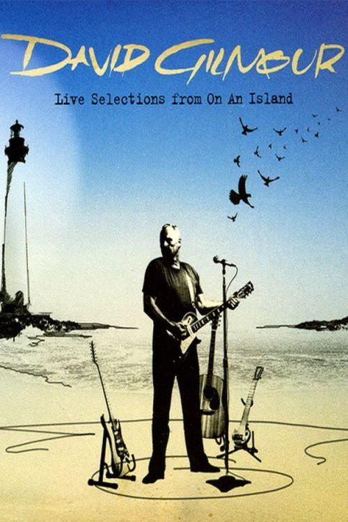 David Gilmour: On an Island: Live from the AOL Sessions 2006 official movie poster