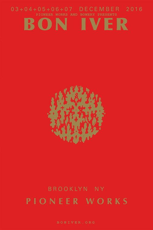 Bon Iver : Live at the Pioneer Works Warehouse in Brooklyn NPR 2016 official movie poster