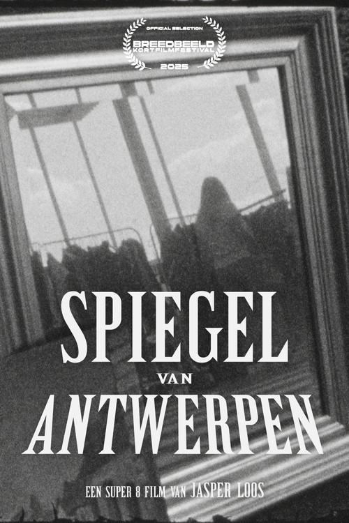Spiegel van Antwerpen 2025 official movie poster