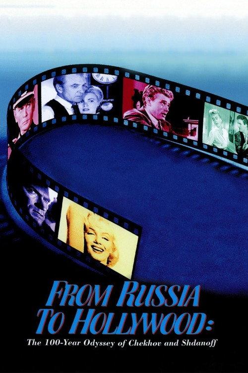 From Russia to Hollywood: The 100-Year Odyssey of Chekhov and Shdanoff 2002 official movie poster