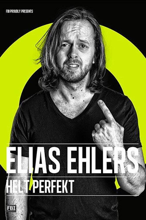Elias Ehlers - Helt Perfekt 2014 official movie poster
