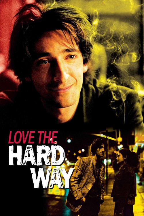 Love the Hard Way 2003 official movie poster