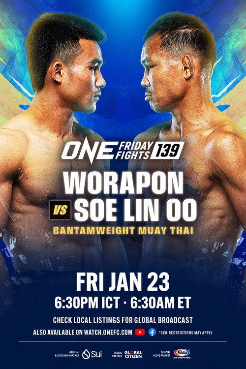 ONE Friday Fights 139: Worapon vs. Soe Lin Oo 2026 official movie poster