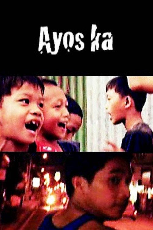 Ayos ka 2010 official movie poster