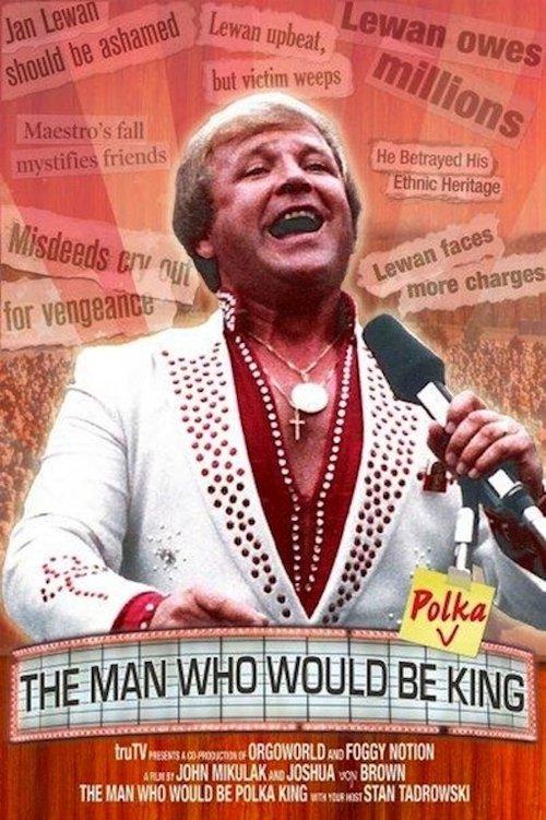 The Man Who Would Be Polka King 2009 official movie poster