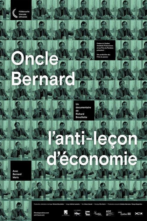Oncle Bernard - A Counter-Lesson in Economics 2016 official movie poster