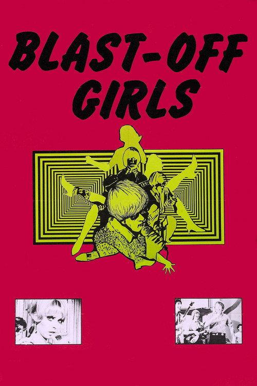 Blast-Off Girls 1967 official movie poster