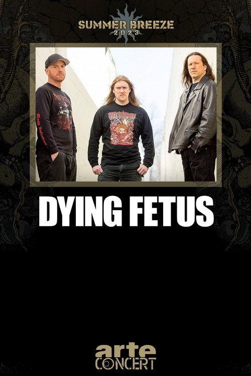 Dying Fetus - Summer Breeze 2023 2023 official movie poster