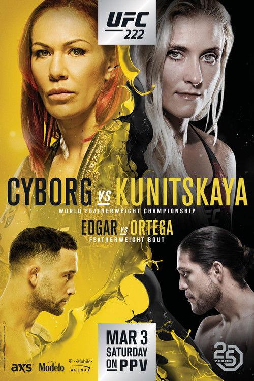 UFC 222: Cyborg vs. Kunitskaya 2018 official movie poster