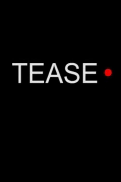 Tease 2008 official movie poster