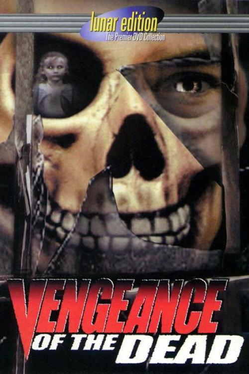 Vengeance of the Dead 2001 official movie poster