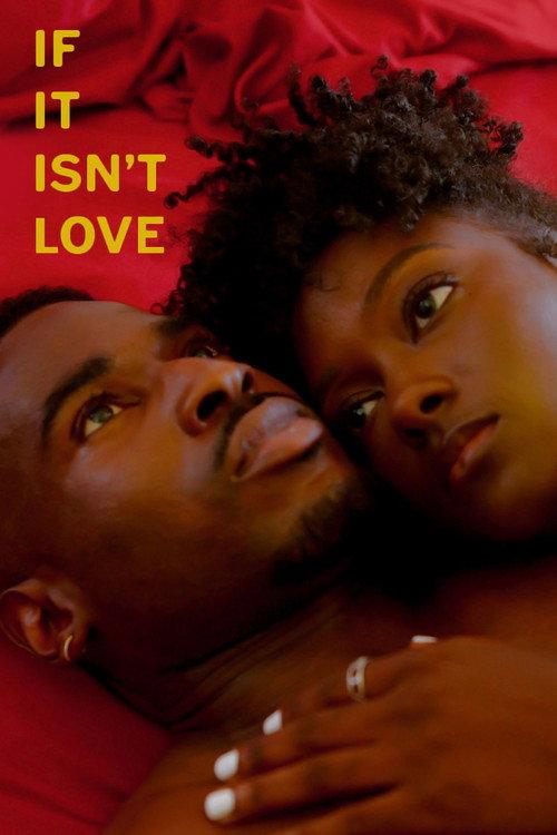 If It Isn't Love... 2023 official movie poster